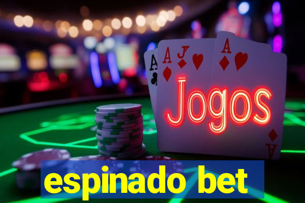 espinado bet